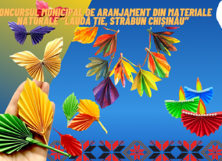 Concursul municipal de aranjament din materiale naturale „Laudă ție, străbun Chișinău”